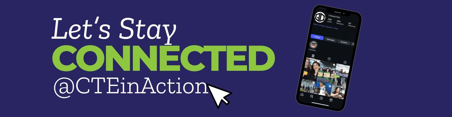 Lets Stay Connected CTEinAction